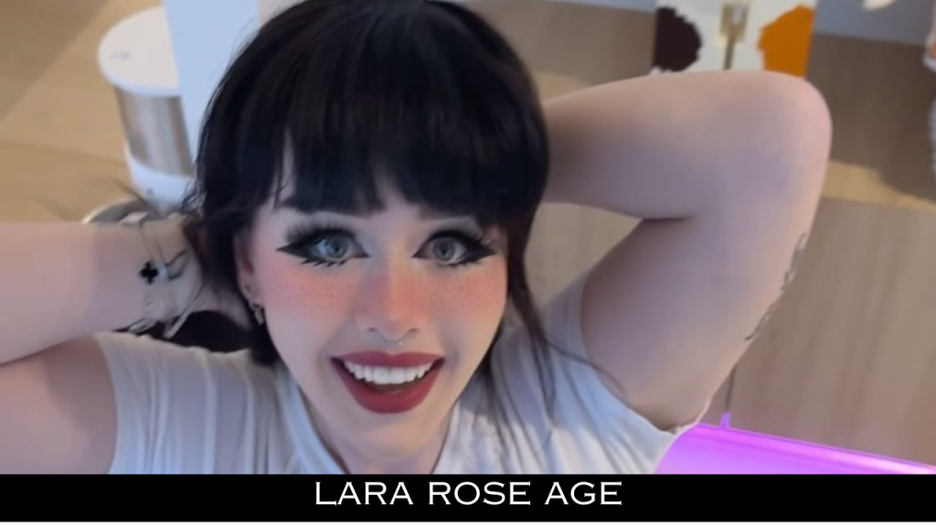 Lara Rose Age