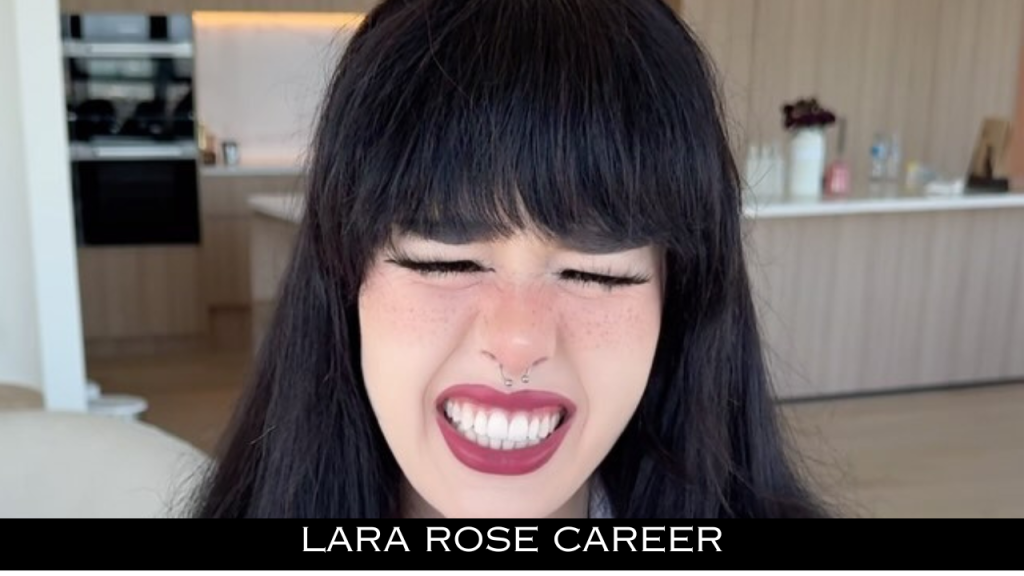 Lara Rose Career