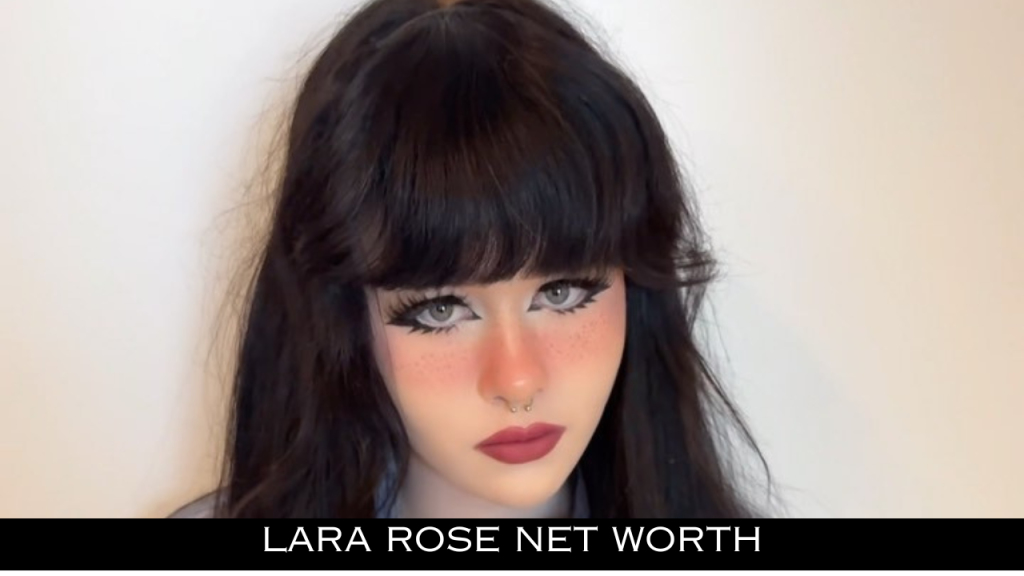 Lara Rose Net Worth