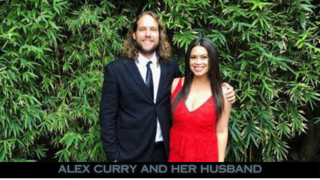 Alex Curry and Her Husband