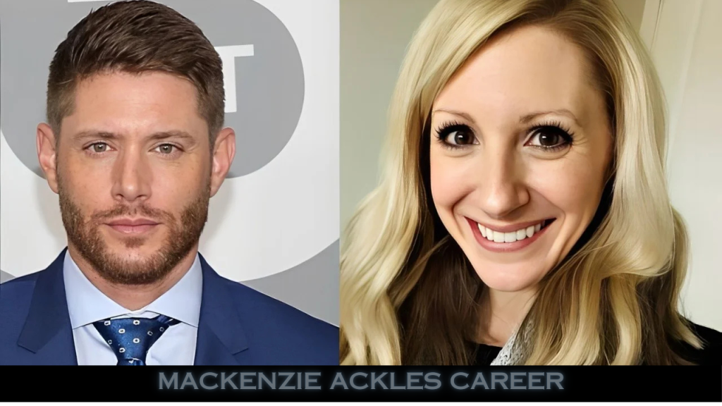 Mackenzie Ackles Career