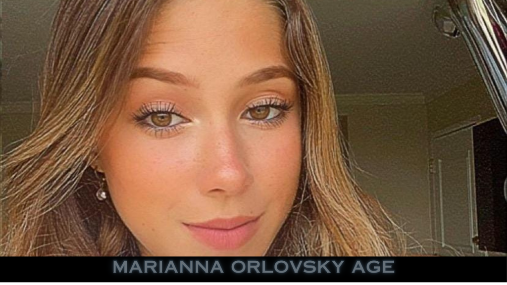 Marianna Orlovsky Age