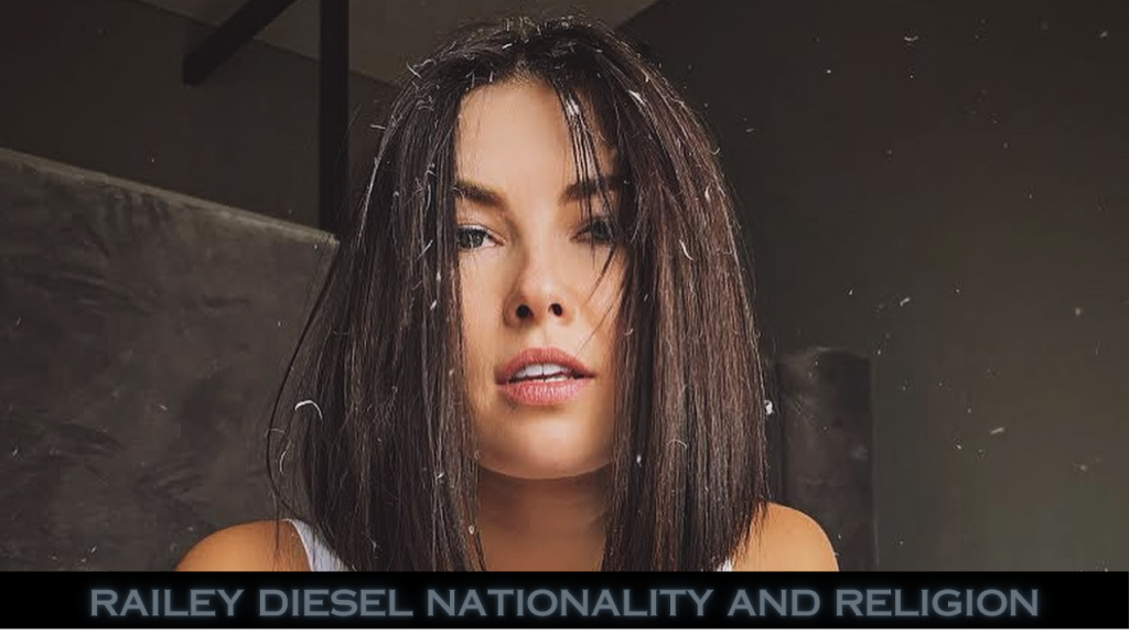 Railey Diesel Nationality and Religion