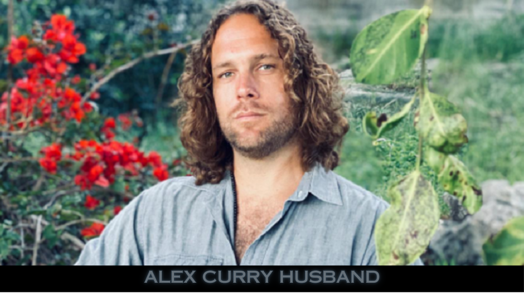 Who is Alex Curry Husband