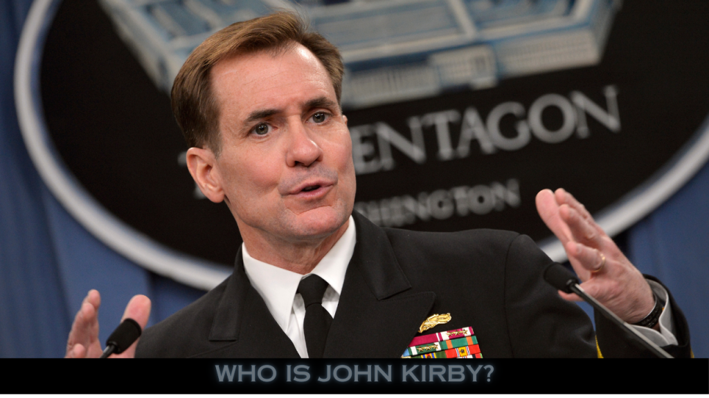 Who is John Kirby