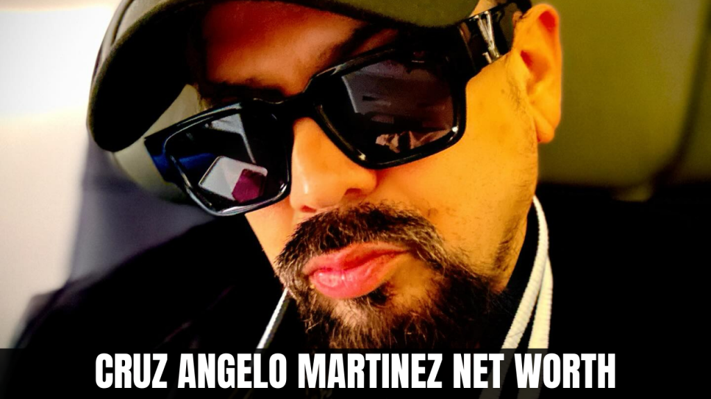 Cruz Angelo Martinez Net Worth