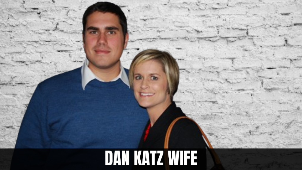 Dan Katz Wife