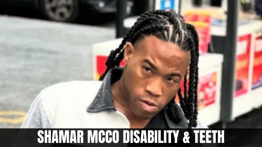 Shamar Mcco Disability & Teeth